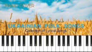  Ukrainian Folk Songs  Piano Cover  Sheet Music