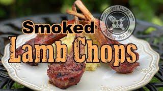 These Lamb Chops are Better Than Steak! | Smoking-Meat.com