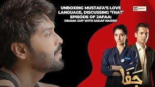 Jafaa's Poignant Message | Kabhi Main Kabhi Tum Keeps Us Hooked | Sadaf Haider | Mahwash Ajaz