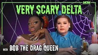 Very Scary Delta #114 with Bob The Drag Queen: “Are You An Award Winning Comedian Like Me?”