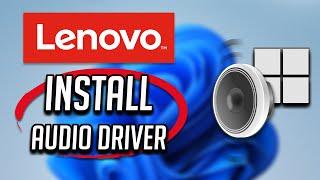 How to Install Lenovo Laptop Audio/Sound Driver On Windows 11/10