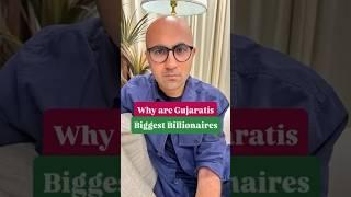 Why are Gujaratis Biggest Billionaires | Business | Sarthak Ahuja