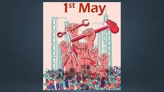 मई दिवस की कहानी - Story of May Day