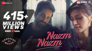 Nazm Nazm - Lyrical | Bareilly Ki Barfi | Kriti Sanon, Ayushmann Khurrana & Rajkummar Rao | Arko