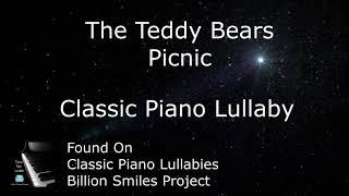 The Teddy Bears Picnic Classic Piano Lullaby (Music Only)