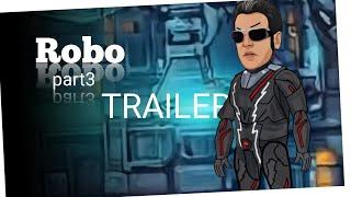 robo part3 trailer