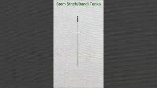 Stem Stitch/ Dandi Tanka For Beginners #handembroidery #shorts