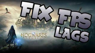 How to fix fps drops/lags at Hogwarts Legacy | Simple Guide | 2023