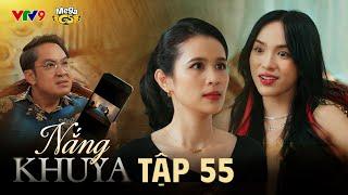 NẮNG KHUYA - TẬP 55 | Phim Hay 2025 | N Q Trường Thịnh, Lê Minh Thành, Nhật Hạ, Thanh Hiền,Ma Ran Do