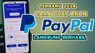 Cara Membuat Akun PAYPAL Terbaru 2024