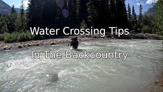 Water Crossing Tips in the Backcountry | Strategies for Success