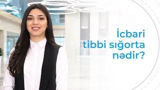 İcbari tibbi sığorta nədir?