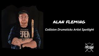 Collision Drumsticks Artist Spotlight - Alan Fleming