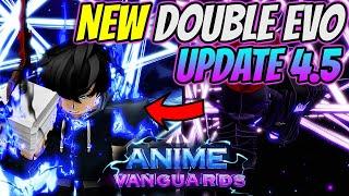 Insane *NEW* Double Evo Units Leaked For Anime Vanguards Update 4.5