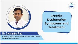 Erectile Dysfunction: Symptoms & Treatment | Dr. Swatantra Rao