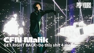 CFN Malik - GET RIGHT BACK~Do this shit 4 me (Live at POP YOURS 2024)