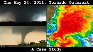 The May 24, 2011, Tornado Outbreak: A Case Study