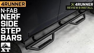 2010-2013 4Runner N-Fab Wheel 2 Wheel Nerf Side Step Bars Review & Install