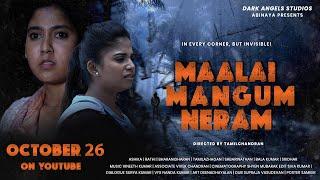 Maalai Mangum Neram Romantic Thriller Tamil Shortfilm | HD | Dark Angels Studios