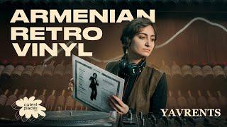 Armenian Retro Vinyl Mix by Yavrents | Cutest Places Mix [4K]