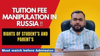 TUITION FEE MANIPULATION IN RUSSIA ‼️| TRUTH ABOUT MBBS IN RUSSIA | MUST WATCH BEFORE ADMISSION