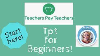 Teachers Pay Teachers TpT for Beginners!