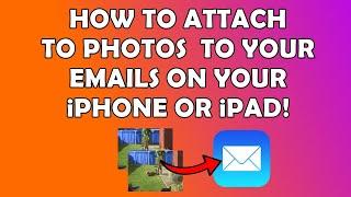  How To Send An Email with a Picture Attached on your iPhone or iPad 