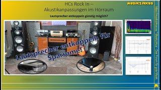 HCs Rock In  - günstige Option seine Boxen zu entkoppeln möglich?