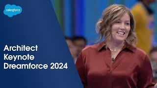 Architect Keynote: How Architects Can Create AI, Data, & CRM Solutions | Dreamforce 2024