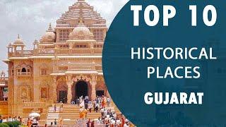 Top 10 Best Historical Places to Visit in Gujarat | India - English