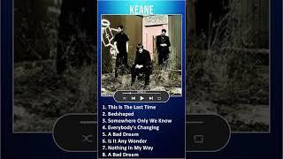 Keane MIX Best Songs #shorts ~ 1990s Music ~ Top Rock, Alternative Pop Rock, Pop, Alternative In