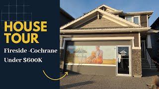 Alberta Home Tour - Cochrane - Detached Home Under $600K