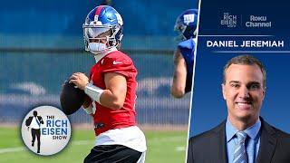 Daniel Jeremiah: Jaxson Dart Will Start for Giants Sooner Rather Than Later | The Rich Eisen Show