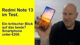 Redmi Note 13 - Ein kritischer Blick auf das beste? Smartphone unter €200.