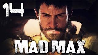Mad Max / Безумный Макс - Прохождение игры на русском [#14] СЮЖЕТ | PC