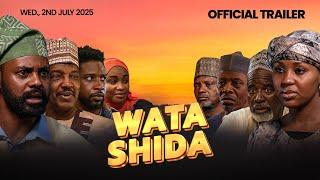 WATA SHIDA Official Trailer 2025 - Muryar Hausa Tv