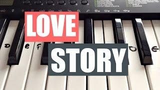 Love Story - Taylor Swift | Easy Keyboard Tutorial With Notes (Right Hand)