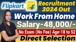 Flipkart Work From Home Jobs Dec Out|Flipkart Recruitment 2025|Flipkart Job Vacancy 2025|#flipkart