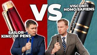 Pen Battle: Sailor King of Pens vs Visconti Homo Sapiens