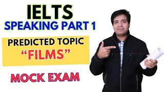 IELTS Speaking Part 1 Mock Exam - Topic: Films - By Asad Yaqub