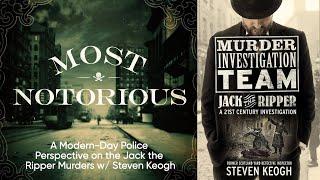 A Modern-Day Police Perspective on the Jack the Ripper Murders w/ Steven Keogh