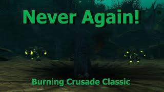 Never Again!--TBC Classic Quest