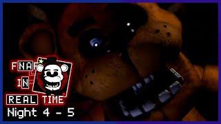 Five Nights at Freddy's: In Real Time | Night 4-5 | (Part 2)