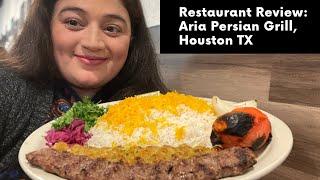 Restaurant Review: Aria Persian/Iranian Grill Cafe on Westheimer, Houston TX! To go or not to go?