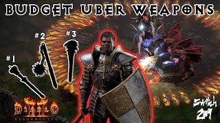 Budget Uber Smiter Weapon Showcase:  3 Great Cheap And Effective Options! - Diablo 2 Resurrected