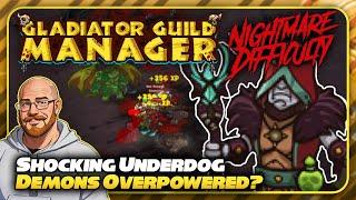 Shocking Underdog, Demons Overpowered!? | Gladiator Guild Manager | 04