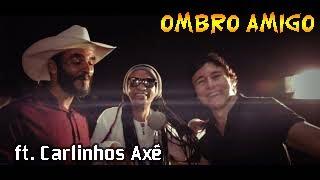 Dani e Danilo - Ombro amigo | ft.  Carlinhos Axé