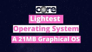 Most Light Weight Operating System | Quick Review Of Tiny Core Linux | Tiny Core Features , Overview