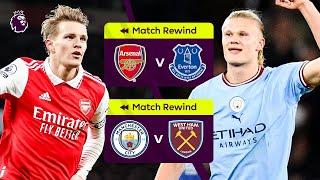 Arsenal vs Everton ● Man City vs West Ham ● 22/23 Premier League Highlights