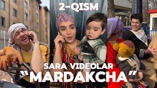 “Mardakcha” Sara videolar 2-qism‼️